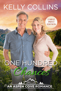 One Hundred Chances LARGE PRINT