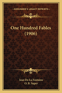 One Hundred Fables (1906)