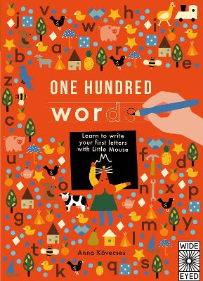 One Hundred Words: A first handwriting book - Kovecses, Anna