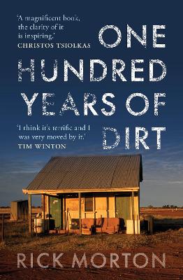 One Hundred Years of Dirt - Morton, Rick