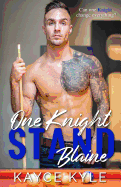 One Knight Stand: Blaine