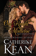 One Knight Under the Mistletoe: A Medieval Romance Novella