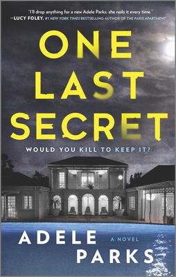 One Last Secret: A Domestic Thriller Novel - Parks, Adele