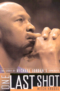 One Last Shot: The Story of Michael Jordan's Comeback