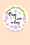 One Line A Day journal: 365 days - Five Years of Memories, Diary, Reflection Book, Dated and Lined Book, 6x9" (Cute Theme)