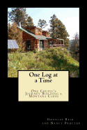 One Log at a Time: Douglas Reid and Nancy Procter