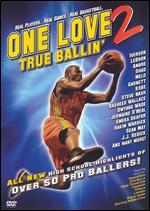 One Love, Vol. 2: True Ballin' - 