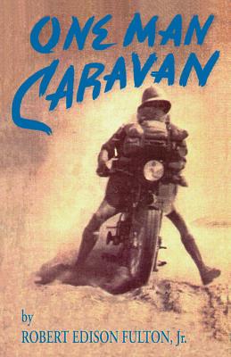 One Man Caravan - Fulton, Robert Edison