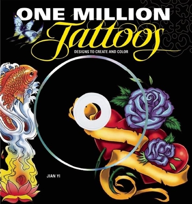 One Million Tattoos: Designs to Create and Color - Yi, Jian