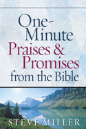 One-Minute Praises & Promises from the Bible