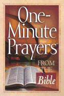 One-Minute Prayers from the Bible