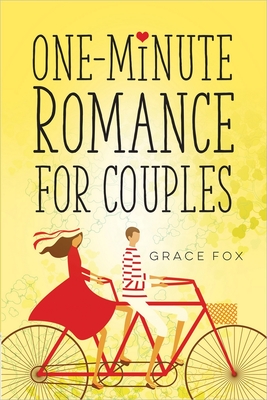 One-Minute Romance for Couples - Fox, Grace