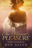 One Moment's Pleasure: Edith's Story