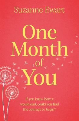 One Month of You - Ewart, Suzanne