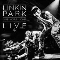 One More Light: Live - Linkin Park