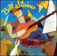 One More River - Bill Staines