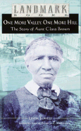 One More Valley, One More Hill: The Story of Aunt Clara Brown