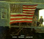 One Nation: Patriots and Pirates Portrayed by N. C. Wyeth and Jamie Wyeth - Brokaw, Tom, and Michaelis, David, and Smith, Lauren Raye