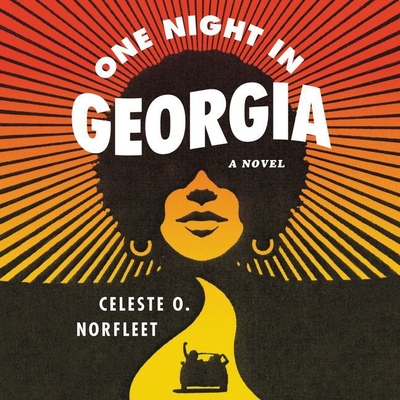 One Night in Georgia - Norfleet, Celeste O, and Abbott-Pratt, Joniece (Read by)