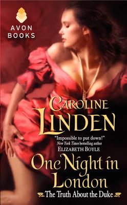 One Night in London: The Truth about the Duke - Linden, Caroline