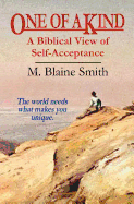 One of a Kind: A Biblical View of Self-Acceptance