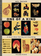 One of a Kind: A Story About Sorting and Classifying
