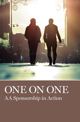 One on One: AA Sponsorship in Action - Grapevine, Aa (Editor)