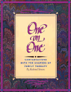 One on One: Conversations with the Shapers of Family Therapy - Simon, Richard