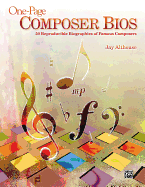 One-Page Composer BIOS: 50 Reproducible Biographies of Famous Composers (Teacher's Handbook)