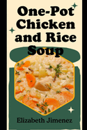 One-Pot Chicken and Rice Soup