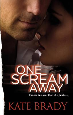 One Scream Away - Brady, Kate