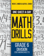 One-Sheet-A-Day Math Drills: Grade 6 Division - 200 Worksheets (Book 20 of 24)