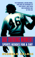One Shining Moment: Sports Heroes for a Day - Holmes, Burnham