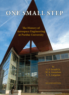 One Small Step: The History of Aerospace Engineering at Purdue University