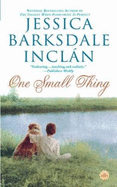 One Small Thing - Inclan, Jessica