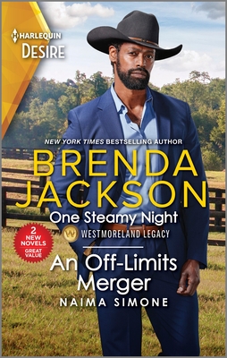 One Steamy Night & an Off-Limits Merger - Jackson, Brenda, and Simone, Naima