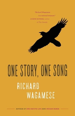 One Story, One Song - Wagamese, Richard
