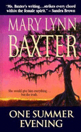 One Summer Evening - Baxter, Mary Lynn