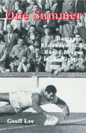 One Summer: Romance, Redundancy and Rugby League in the 1980s
