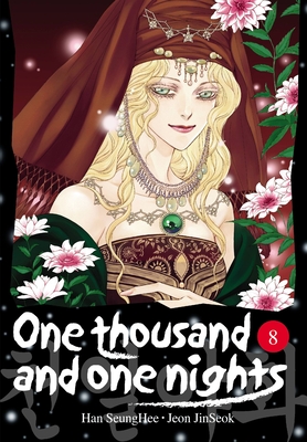 One Thousand and One Nights, Vol. 8: Volume 8 - Han, Seunghee, and Jeon, Jinseok