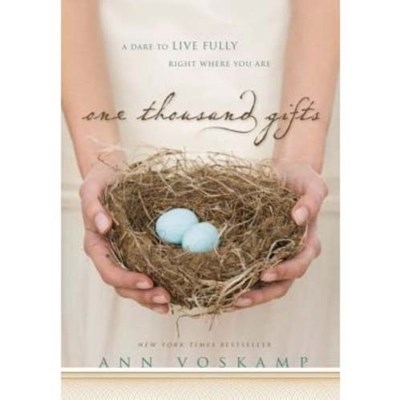 One Thousand Gifts - Voskamp, Ann