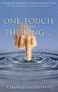 One Touch from the King Changes Everything