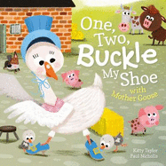 One, Two, Buckle My Shoe with Mother Goose