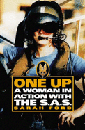 One Up: A Woman in the SAS - Ford, Sarah