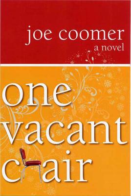 One Vacant Chair - Coomer, Joe