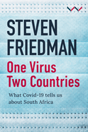One Virus, Two Countries: What COVID-19 Tells Us About South Africa