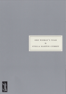 One Woman's Year - Martin Currey, Stella