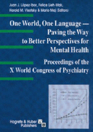 One World, One Language: Paving the Way to Better Perspectives for Mental Health: 10th Proceedings