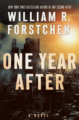 One Year After - Forstchen, William R