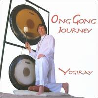 Ong Gong Journey - Yogiray